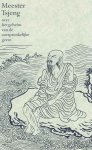 Meester Tsjeng 208640, A.F. de Groot - Meester Tsjeng over het geheim van de oorspronkelijke geest