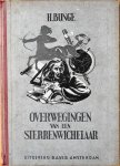 Bunge, H. - OVERWEGINGEN  van een STERRENWICHELAAR.
