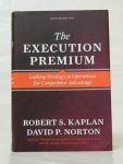 Kaplan, Robert & Norton, David - The Execution Premium- Linking Strategie to Operations for Competitive Advantage
