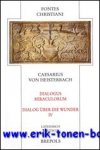 N. Nosges, H. Schneider (eds.); - Caesarius von Heisterbach Dialogus Miraculorum - Dialog uber die Wunder,