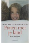 Ann Verboven - Praten met je kind Ann Verboven - Praten met je kind