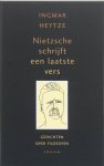 I. Heytze - Nietzsche schrijft een laatste vers