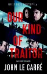 John Le Carre - Our kind of traitor (Ons soort verrader)