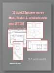 P.G.M. van de Laarschot - 2D autoCAD tekenen voor de hout, meubel en interieurbranche / 2017-2018