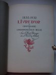 Leclercq, René (ed.). - Livre d'Or du Centenaire de l'Indépendance Belge, 1830-1930; sous le haut patronage de S.M. le Roi Albert
