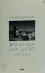 Laura Jansen - Wij zagen een licht