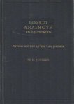 Jonker, H. - De man uit Anathoth en zijn woord. Flitsen uit het leven van Jeremia Jonker, H. - De man uit Anathoth en zijn woord. Flitsen uit het leven van Jeremia