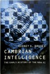 Brooks, Rodney - Cambrian Intelligence - The Early History of the New AI