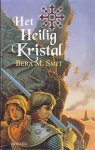 Smit, Bera M. - Het Heilig Kristal