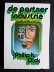 Dick, Philip K. - De partner industrie