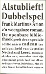 Arion, Frank Martinus Lofrede Hella S Haasse - Alstublieft ! Dubbelspel