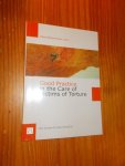 BITTENBINDER, ELISE (ed.), - Good practice in the care of victims of torture.