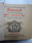 No author. - Middelburgsche almanak, naar den nieuwen stijl, voor het jaar onzes Heeren Jesu Christi 1890. Voorzien met alle de Zeeuwsche jaar- paarden- en beestenmarkten, alsmede het op- en ondergaan van de zon en maan. No author. - Middelburgsche almanak, naar den nieuwen stijl, voor het jaar onzes Heeren Jesu Christi 1890. Voorzien met alle de Zeeuwsche jaar- paarden- en beestenmarkten, alsmede het op- en ondergaan van de zon en maan.