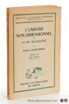 Fauré-Fremiet, Philippe. - L'univers non-dimensionel et la vie qualitative. Préface de Émile Bréhier.