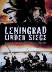 Adamovich, Ales & Daniil Granin - Leningrad Under Siege: First-Hand Accounts of the Ordeal
