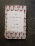 Beatty, Paul - De verrader