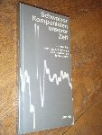 Steinbeck, Hans und Walter Labhart - Schweizer Komponisten unser Zeit - Biographien, Werkverzeichnisse mit Diskographie und Bibliographie