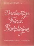 G.J.A. Bouma - Doelmatige Friese Boerderijen