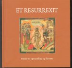 Heutink, Joost - Et resurrexit, passie en opstanding op ikonen