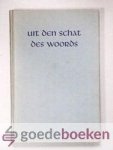 Diverse predikanten van de Ger. Gem., - Uit den schat des Woords, 28e jaargang --- Prekenserie, jaargang 1975