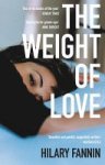 Hilary Fannin - The Weight of Love