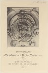 Heemkundige Kring "Het Land van Beveren" - Tentoonstelling "Vandaag is 't Sinte-Marten" : Sint-Martinus in kunst en volkskunde