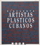 Daniel García Santos - Cincuenta Artistas Plasticos Cubanos