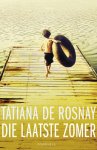 Tatiana de Rosnay 232132 - Die laatste zomer