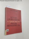 Ludorowski, Lech: - Sztuka opowiadania w "Ogniem i mieczem" Henryka Sienkiewicza
