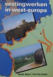 Rudi Rolf. / Peter Saal. - Vestingwerken in West-Europa.