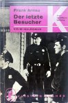 Arnau, Frank - Der letzte Besucher (DUITSTALIG)
