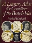 Hardwick, Michael - A Literary Atlas & Gazetteer of the British Isles