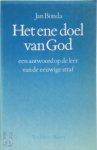 Jan Bonda 102682 - Het ene doel van God een antwoord op de leer van de eeuwige straf