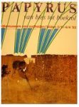 VERHOEVEN, AART (ONTWERP). - Papyrus van bies tot boekrol.Rijksmuseum van Oudheden. Leiden. '83.
