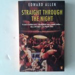 Allen, Edward - Straight Through the Night