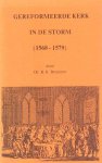 Bremmer, Dr. R.H. - Gereformeerde Kerk in de storm (1568-1579). Vier radiolezingen en een studie over de Unie van Utrecht