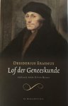 Desiderius Erasmus - Lof der Geneeskunde