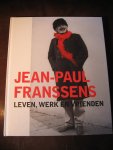 Franssens, J-P. - Jean-Paul Franssens. Leven en werk en vrienden.