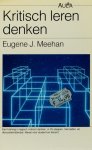 MEEHAN, E.J. - Kritisch leren denken.