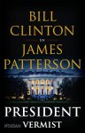 Bill Clinton, James Patterson - President vermist