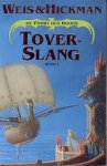 Weis, Margaret & Hickman, Tracy - De Poort des Doods 4: Toverslang (paperback)