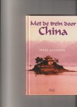 Jesse Goossens, J. Goossens - Met de trein door China