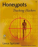 Spitzner, Lance - Honeypots / Tracking Hackers