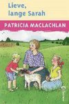 P. MacLachlan - Lieve, lange Sarah