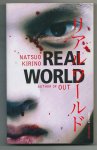 Kirino, Natsuo - Real World