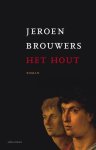 Jeroen Brouwers - Het hout