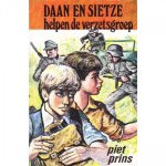 Piet Prins - Daan En Sietse Helpen De Verzetsgroep