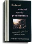 F.R. Ankersmit - De navel van de geschiedenis