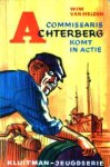 Helden, Wim van - Commissaris Achterberg komt in actie