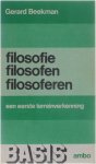 Gerard Beekman - Filosofie, filosofen, filosoferen - een eerste terreinverkenning